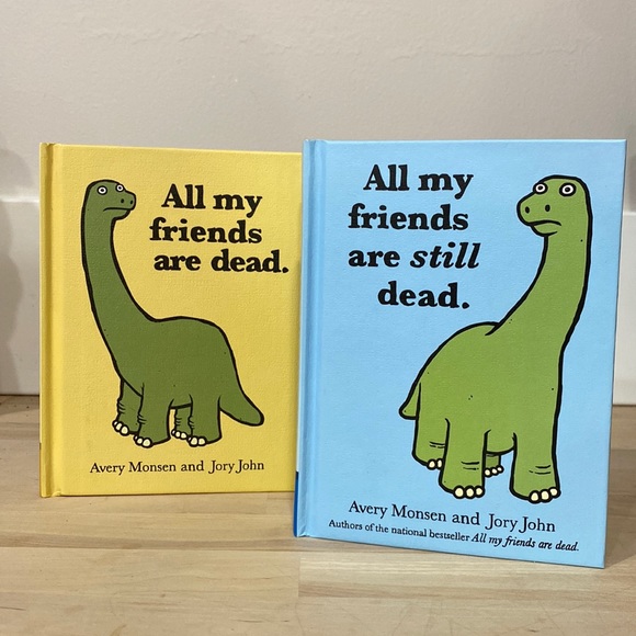 Chronicle Books Other - 4/$10 All My Friends are Dead books Avery Monsen & Jory John hardcover